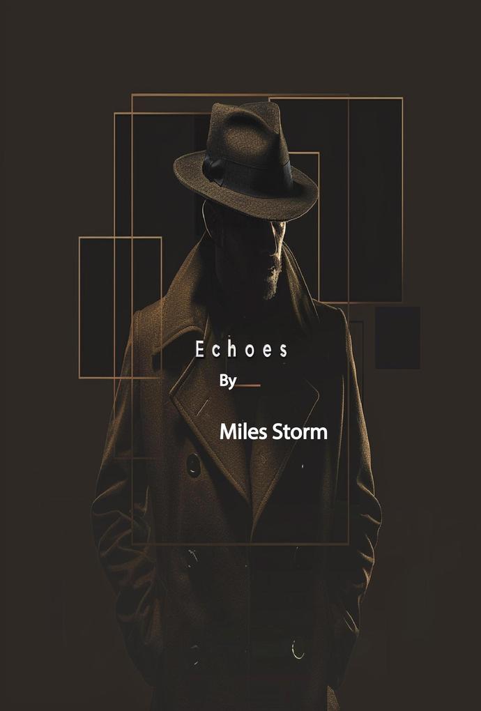 Echoes (Echoes and Shadows a Mark Thompson Story #1)
