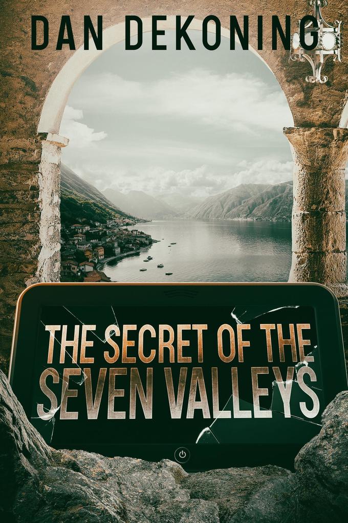 The Secret of the Seven Valleys (The Geocaching Mystery Series #3)