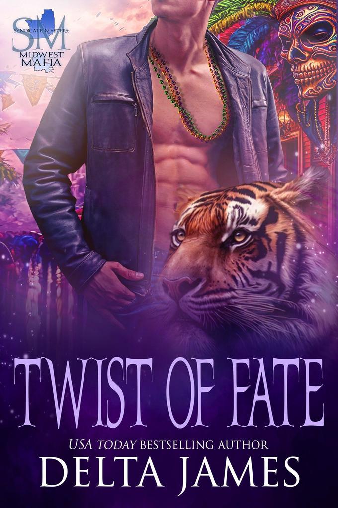 Twist of Fate (Syndicate Masters: Midwest #3)