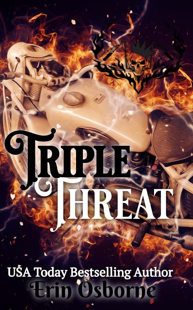 Triple Threat (Wild Kings MC: 2nd Generation #1)