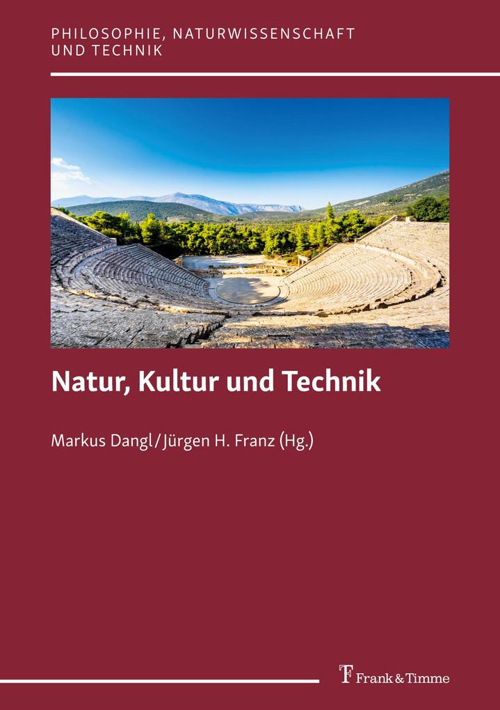 Natur Kultur und Technik