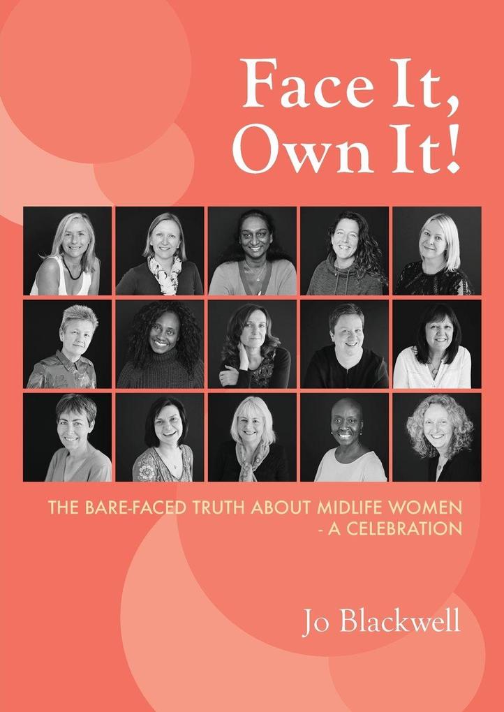 Face It Own It!