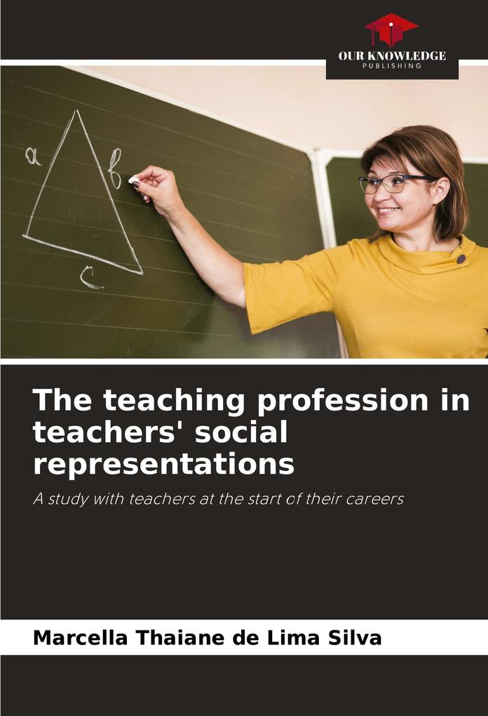 The teaching profession in teachers' social representations