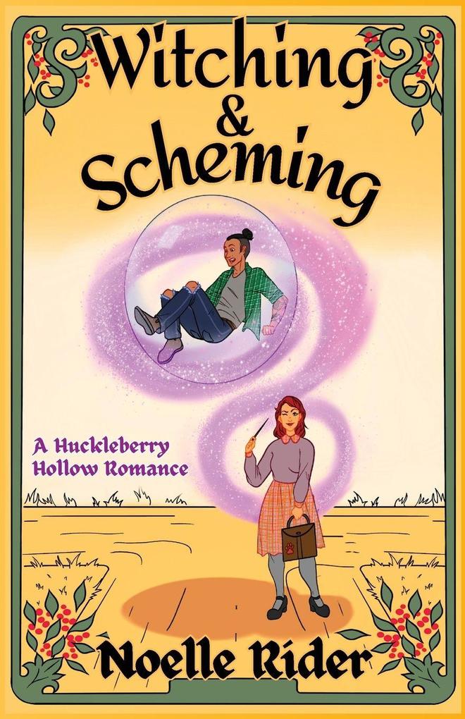 Witching and Scheming