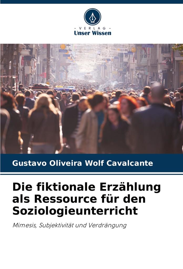 Die fiktionale Erzählung als Ressource für den Soziologieunterricht
