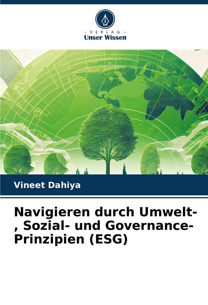 Navigieren durch Umwelt- Sozial- und Governance-Prinzipien (ESG)