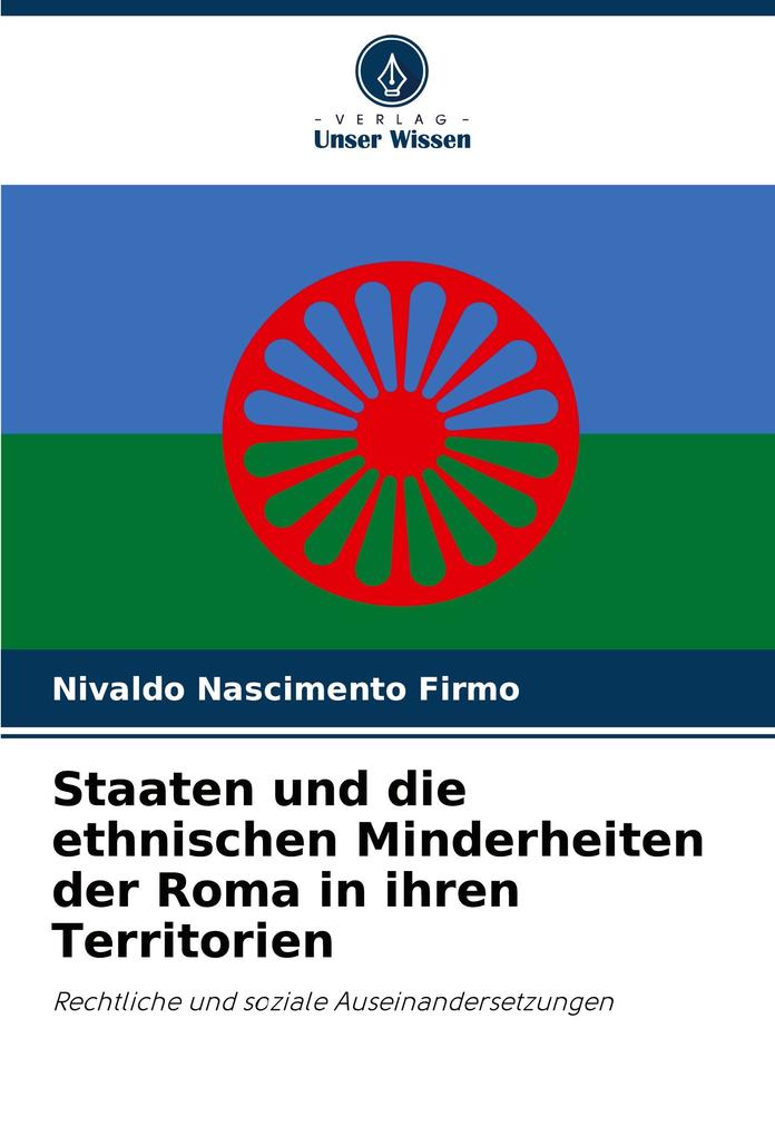 Staaten und die ethnischen Minderheiten der Roma in ihren Territorien