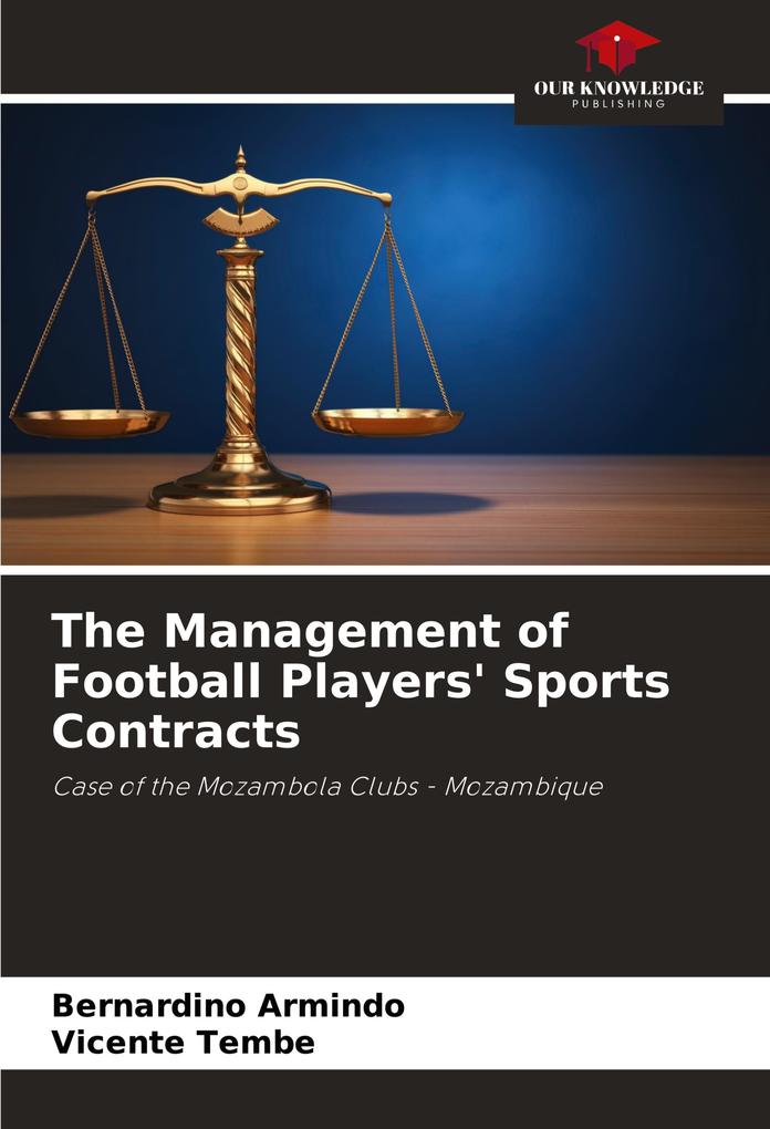 The Management of Football Players' Sports Contracts
