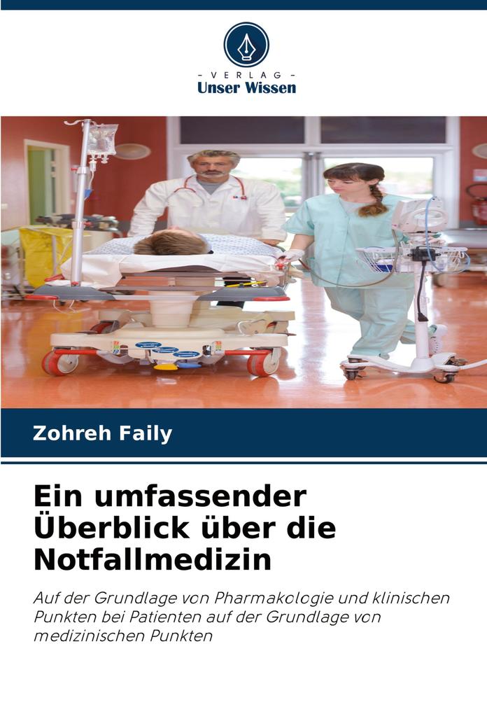 Ein umfassender Überblick über die Notfallmedizin