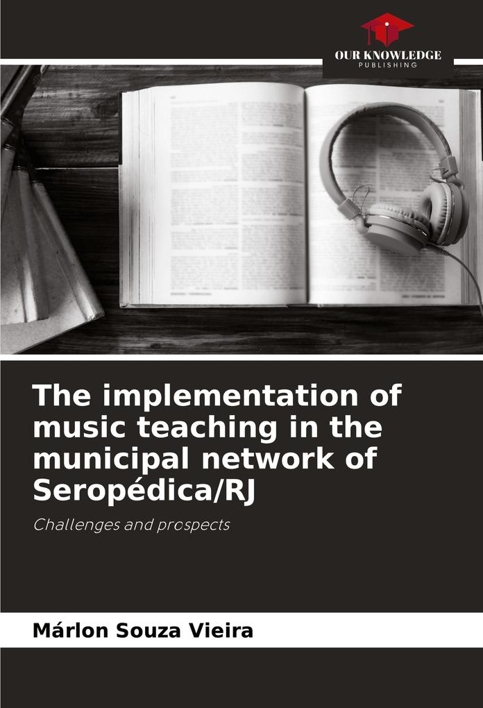 The implementation of music teaching in the municipal network of Seropédica/RJ