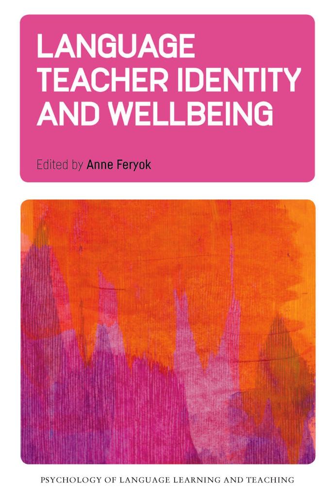 Language Teacher Identity and Wellbeing