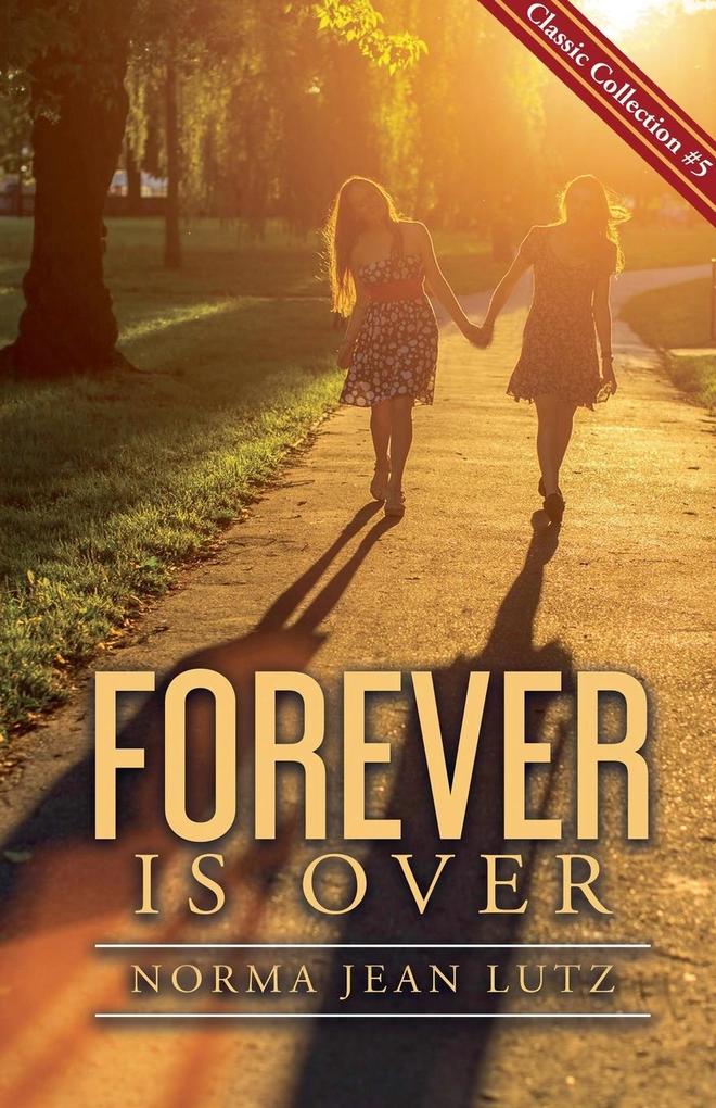Forever is Over