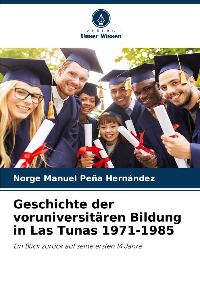 Geschichte der voruniversitären Bildung in Las Tunas 1971-1985