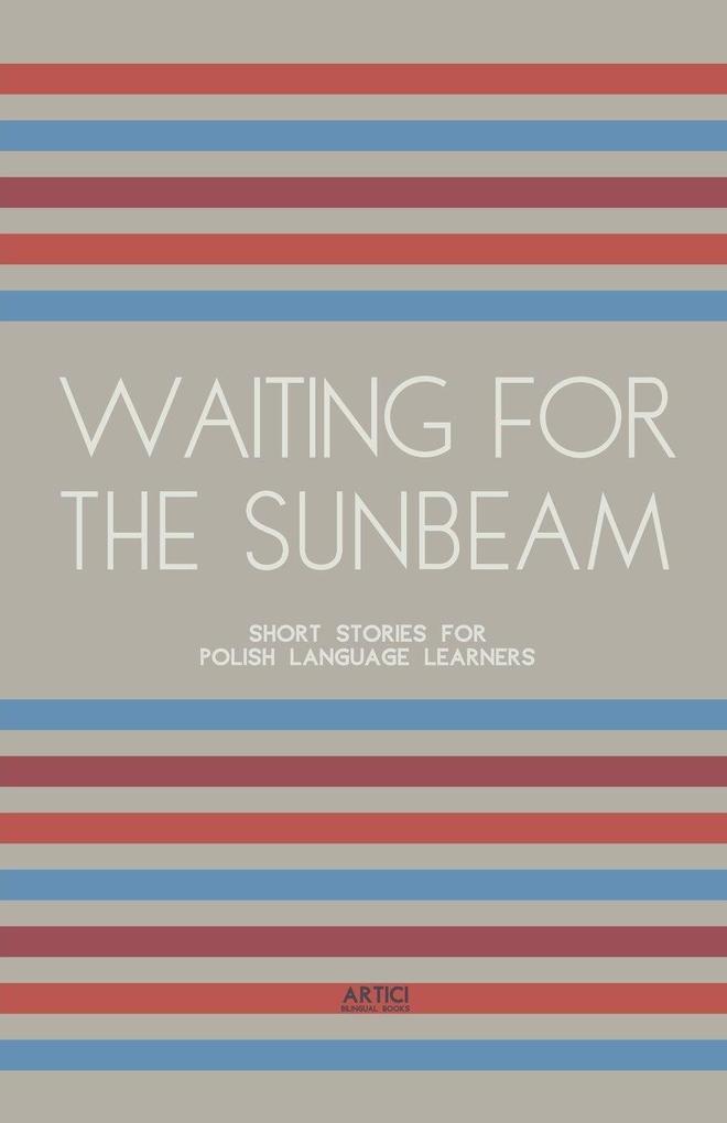 Waiting For The Sunbeam