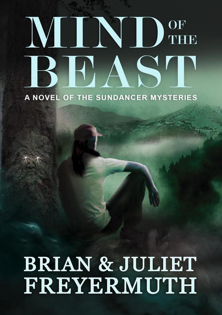Mind of the Beast (The Sundancer Mysteries #2)