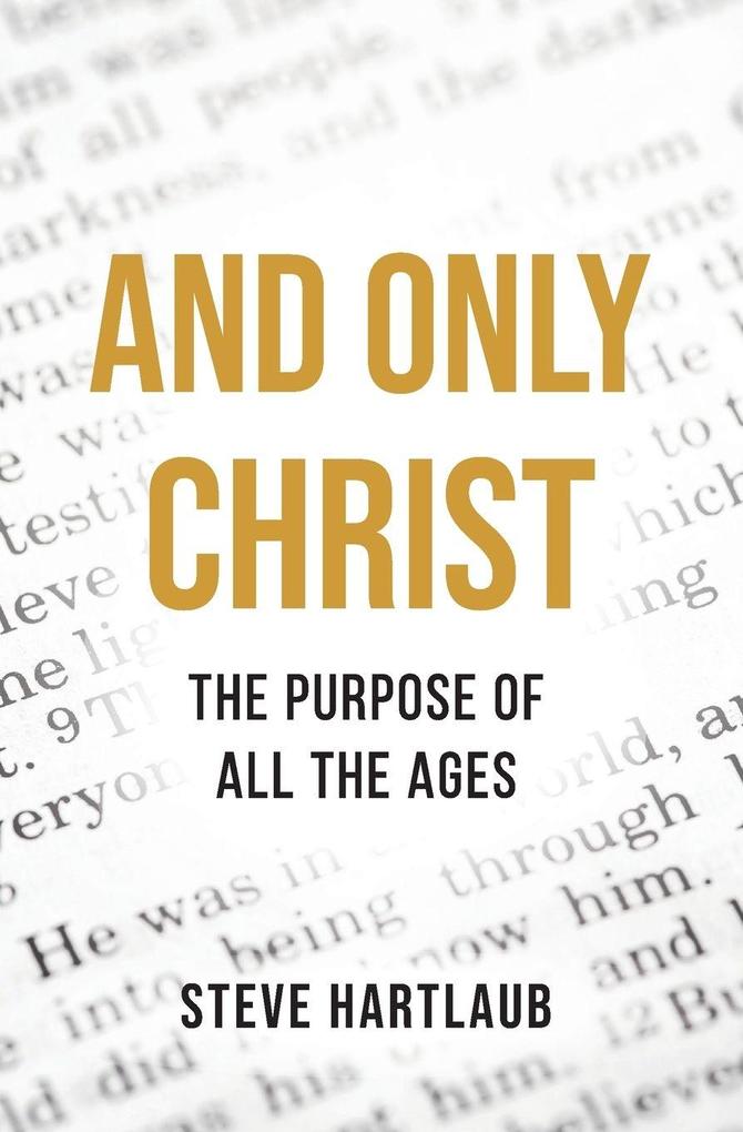 And Only Christ