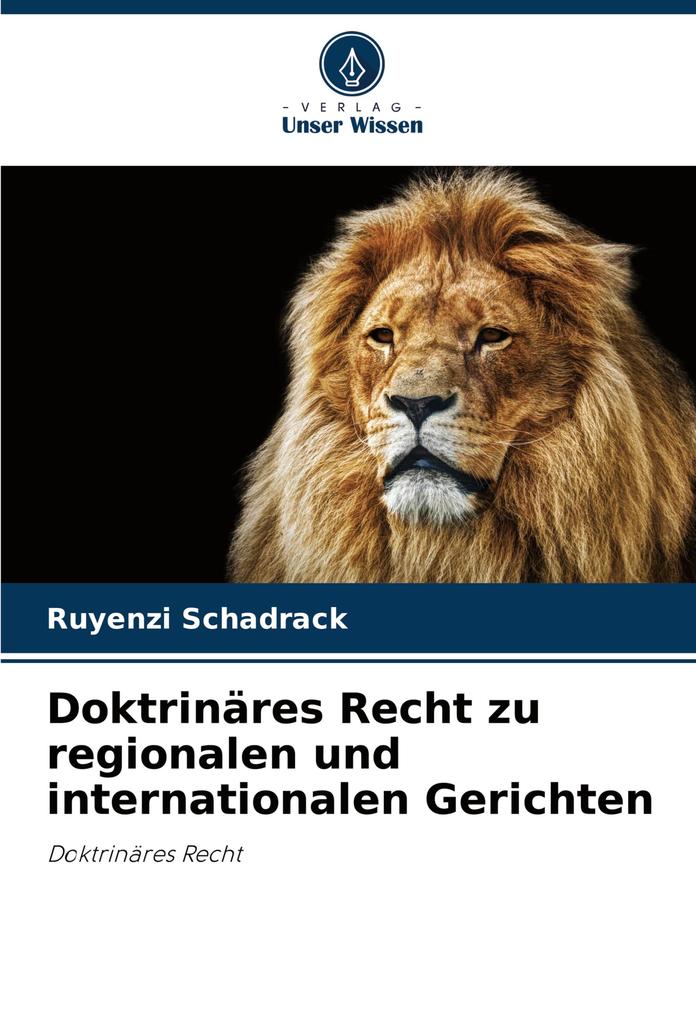 Doktrinäres Recht zu regionalen und internationalen Gerichten