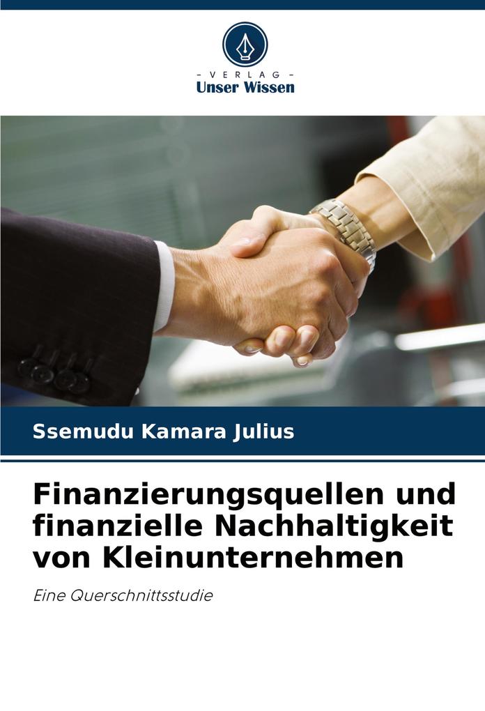 Finanzierungsquellen und finanzielle Nachhaltigkeit von Kleinunternehmen