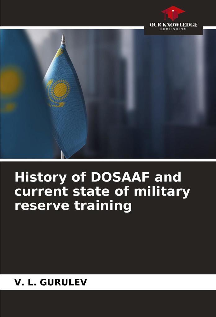 History of DOSAAF and current state of military reserve training