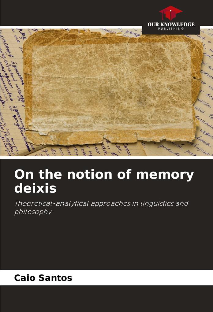On the notion of memory deixis