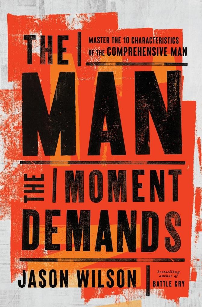 The Man the Moment Demands