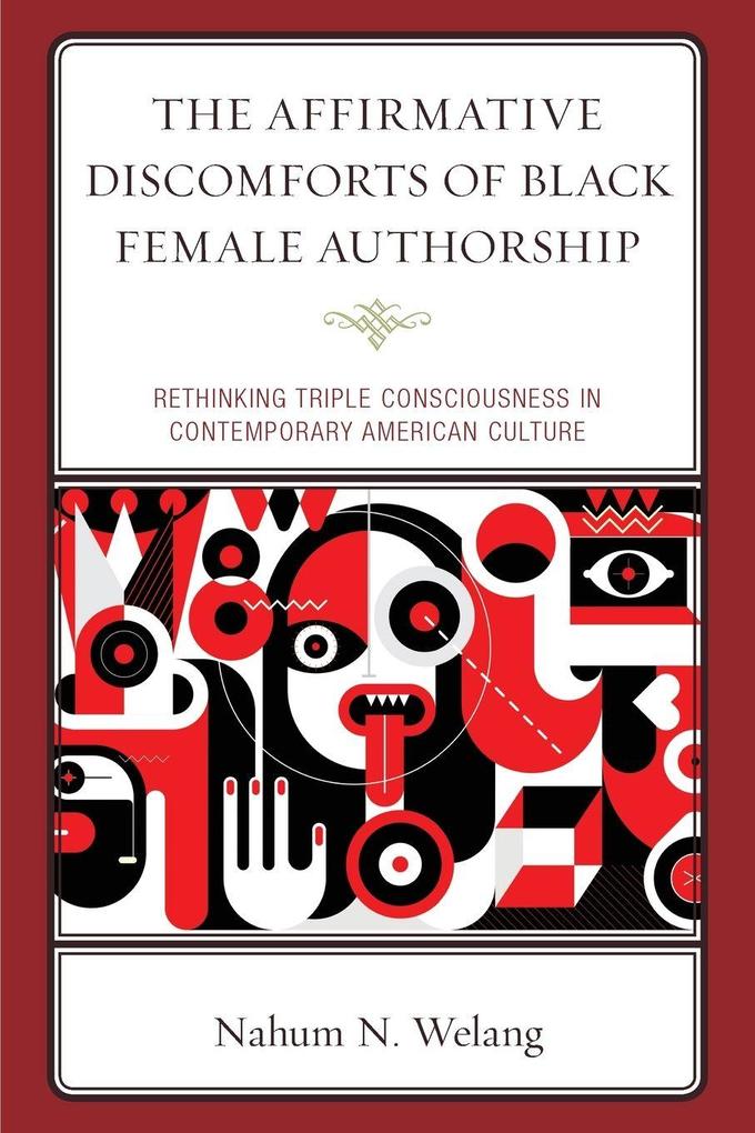 Affirmative Discomforts of Black Female Authorship