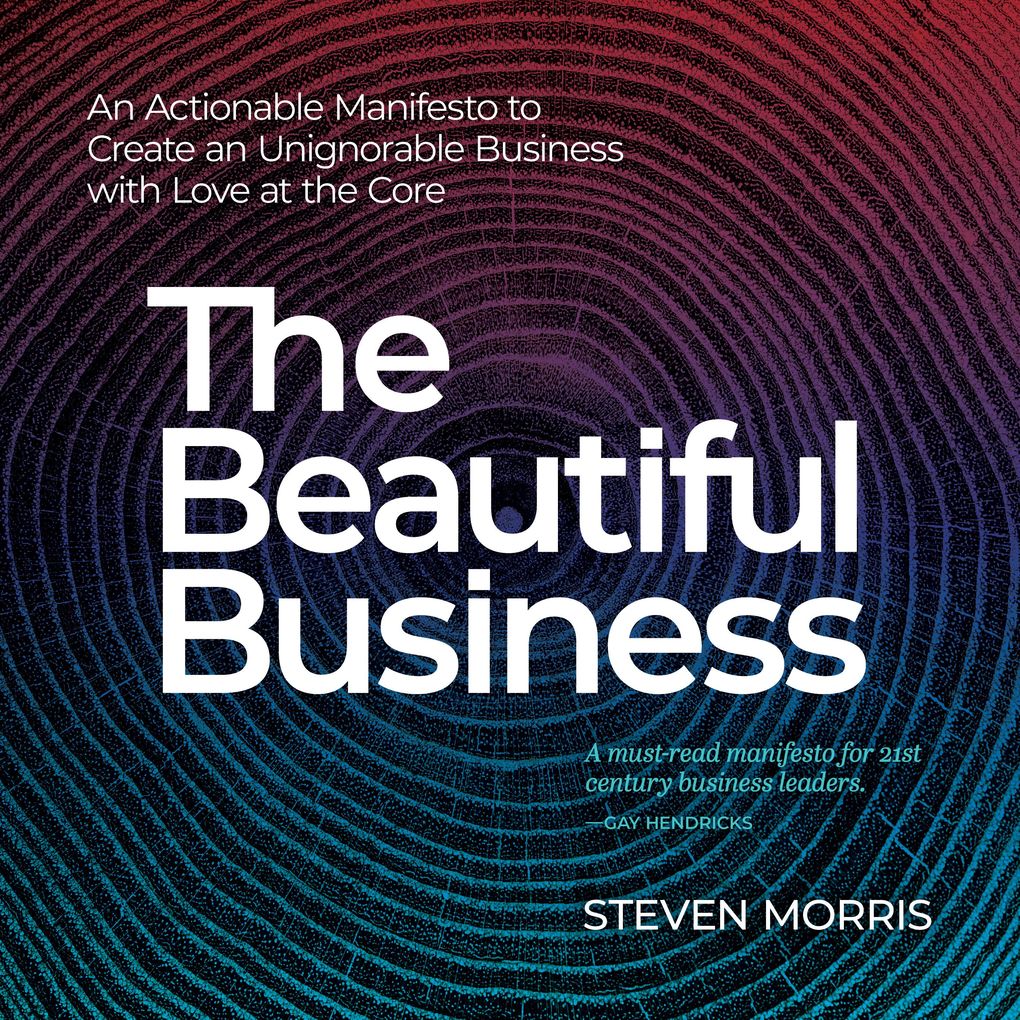 The Beautiful Business