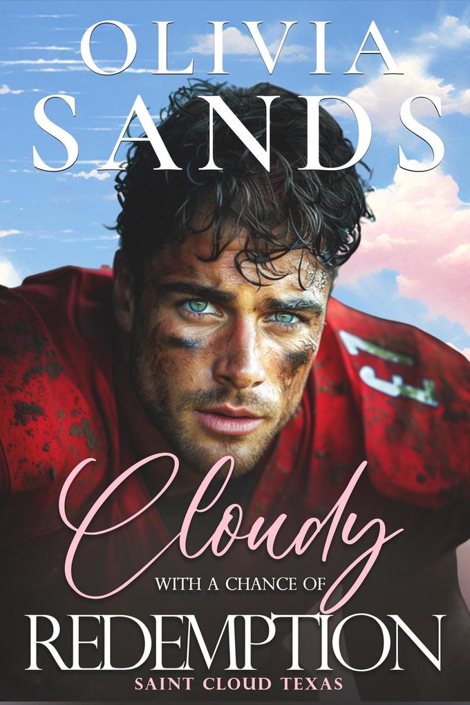 Cloudy with a Chance of Redemption (Saint Cloud Texas #7)