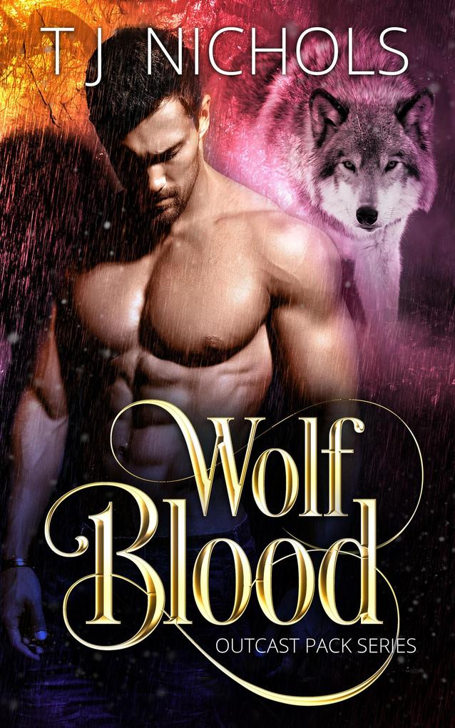 Wolf Blood (Outcast Pack #2)