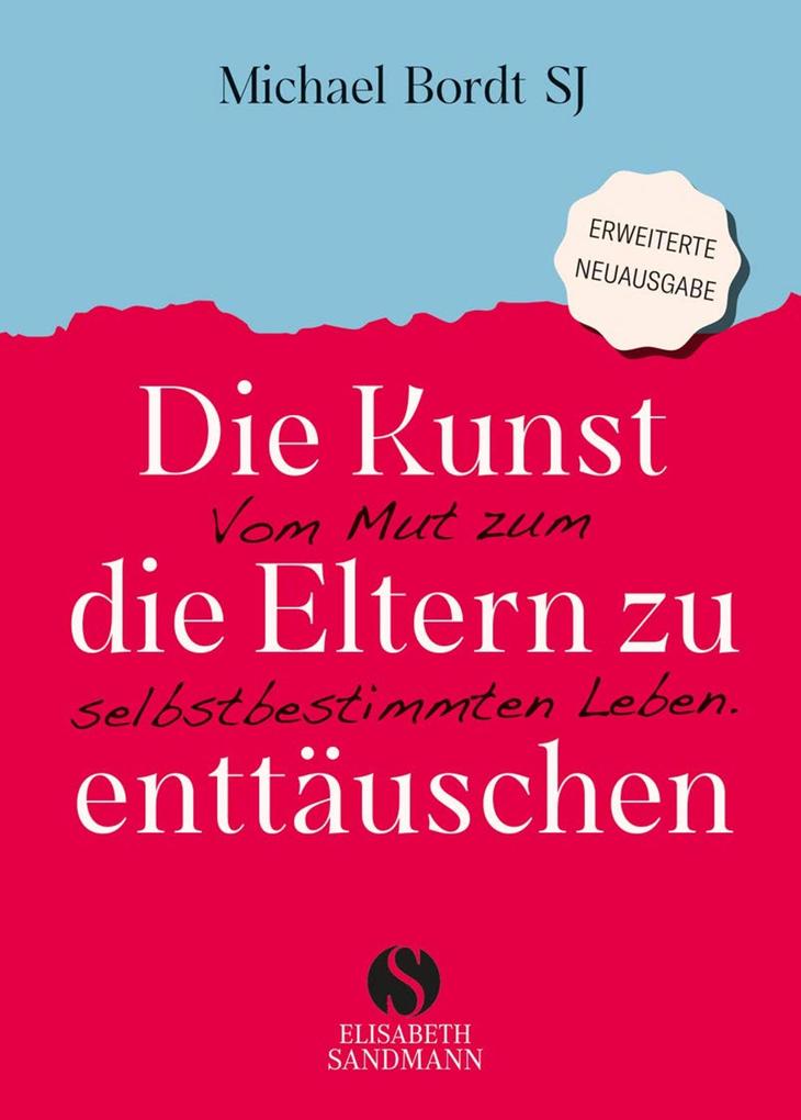Die Kunst die Eltern zu enttäuschen
