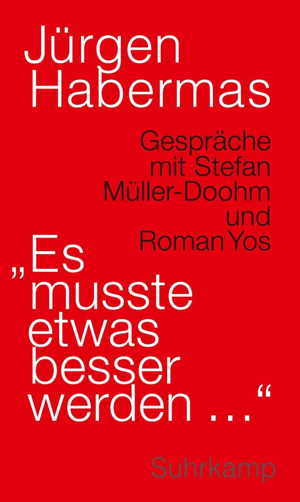 Suhrkamp Verlag »Es Musste Etwas Besser Werden ...«