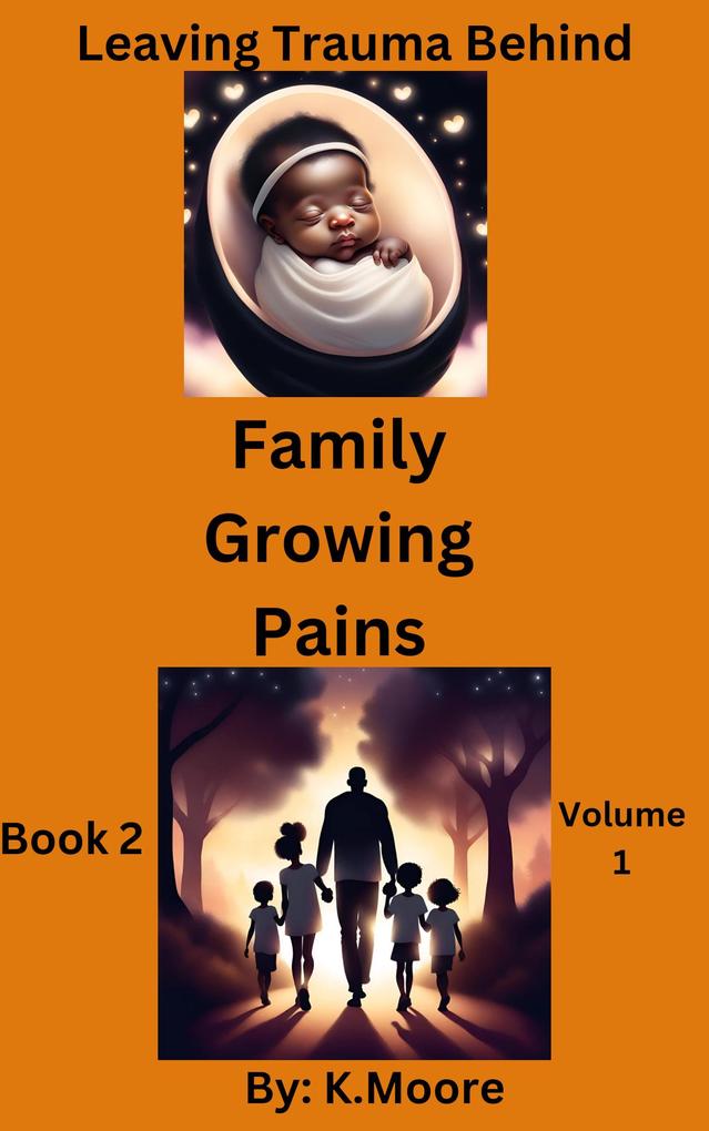 Family Growing Pains (Book 2 #1)