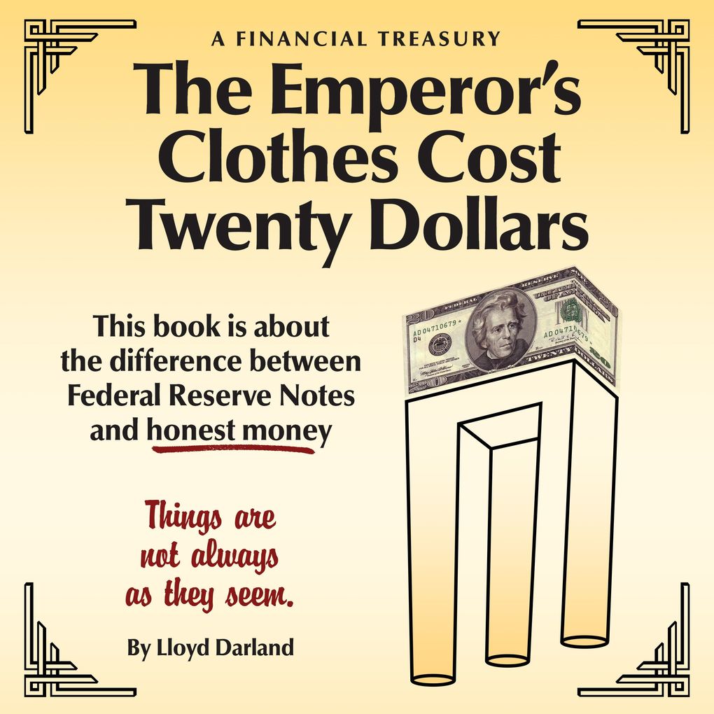 The Emperor‘s Clothes Cost Twenty Dollars