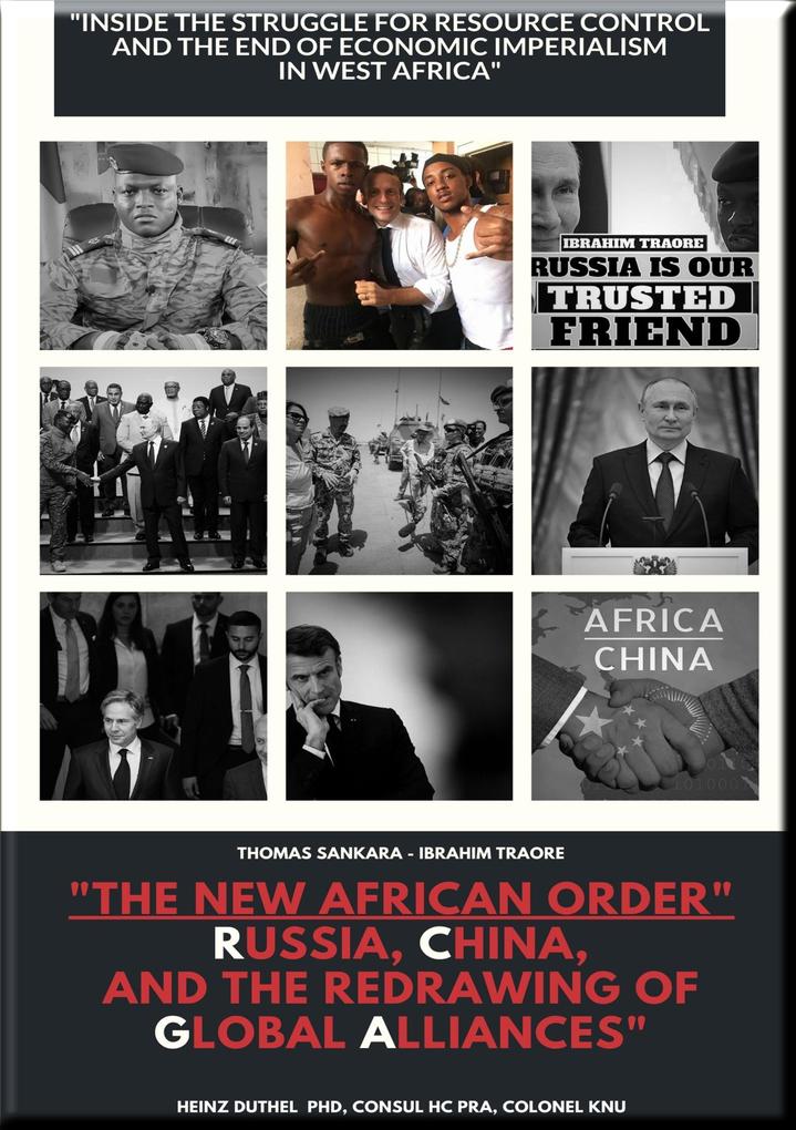 The New African Order: Russia China and the Redrawing of Global Alliances