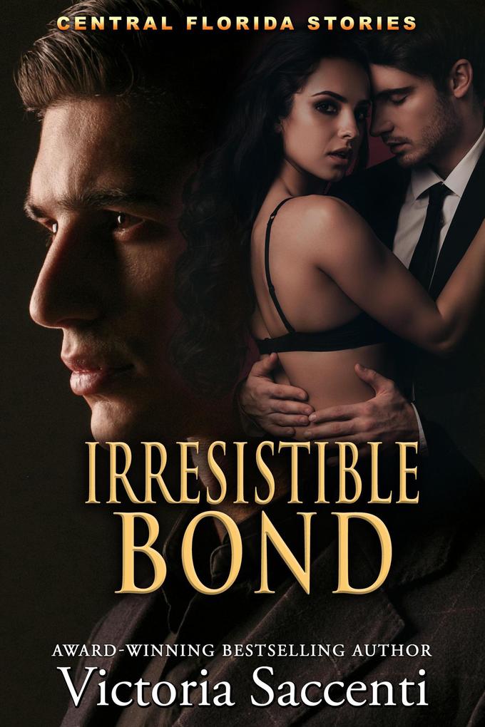 Irresistible Bond (Central Florida Stories #5)