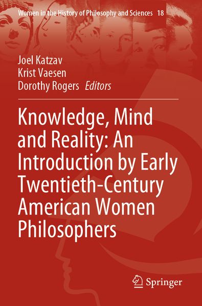 Knowledge Mind and Reality: An Introduction by Early Twentieth-Century American Women Philosophers