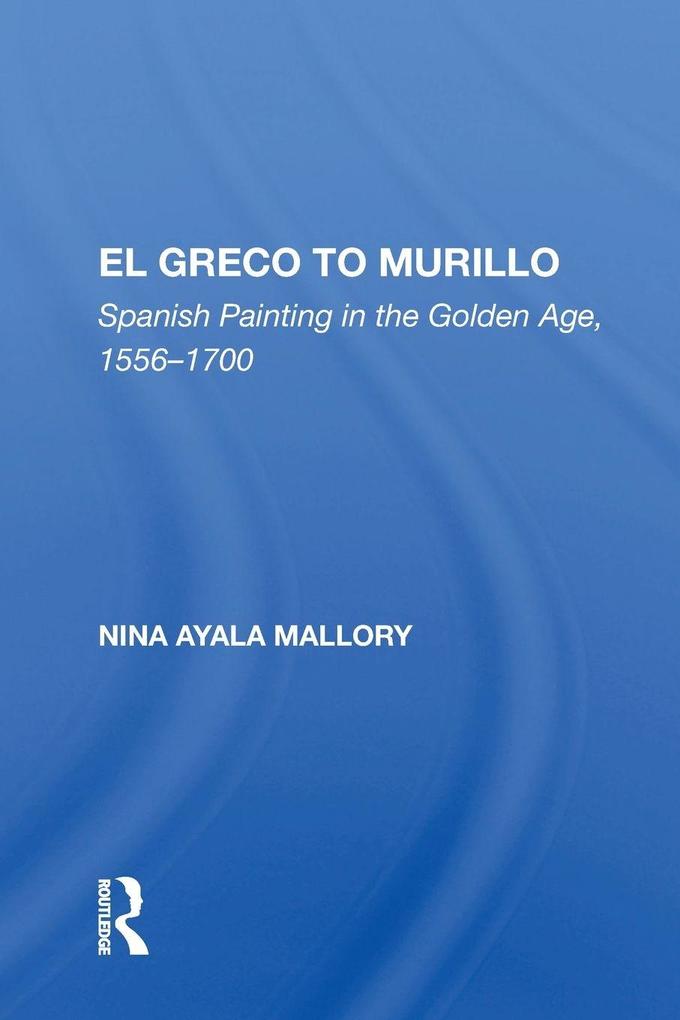 El Greco To Murillo