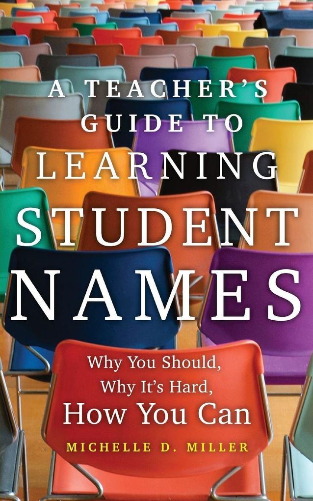 A Teacher's Guide to Learning Student Names