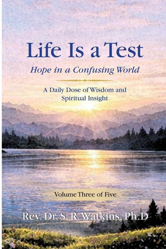 Life is a Test...