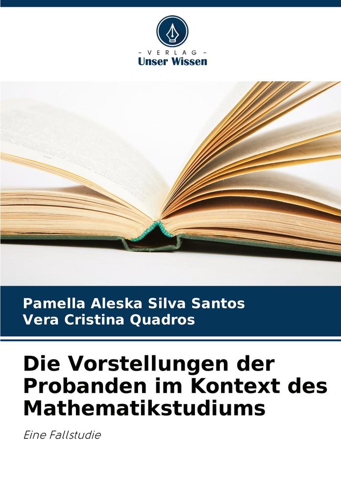 Die Vorstellungen der Probanden im Kontext des Mathematikstudiums