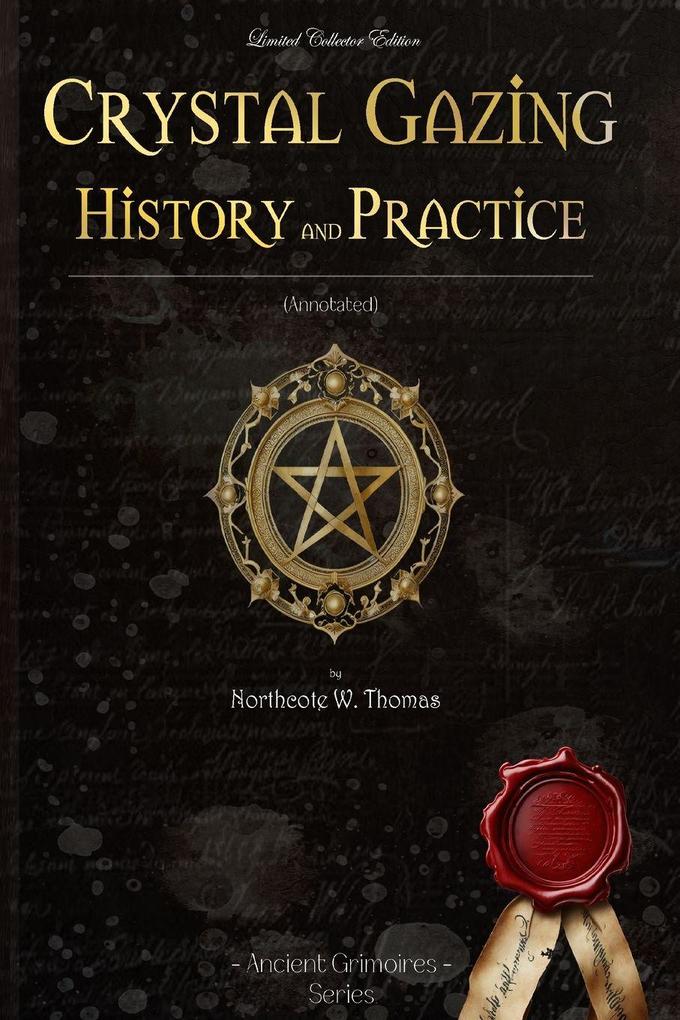 Crystal Gazing History and practice
