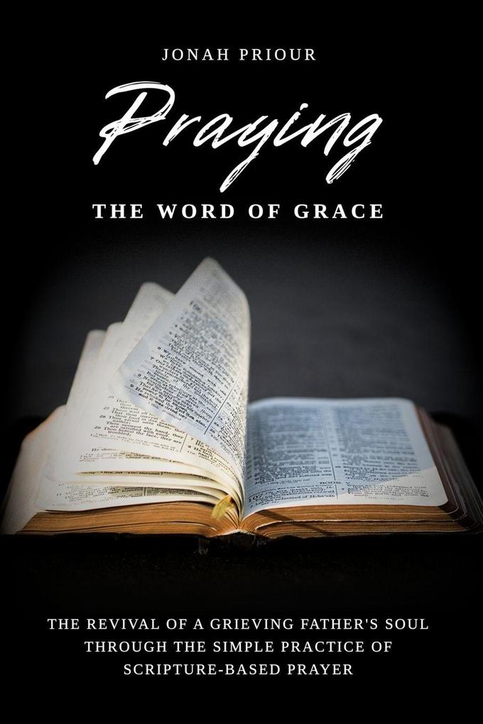Praying the Word of Grace