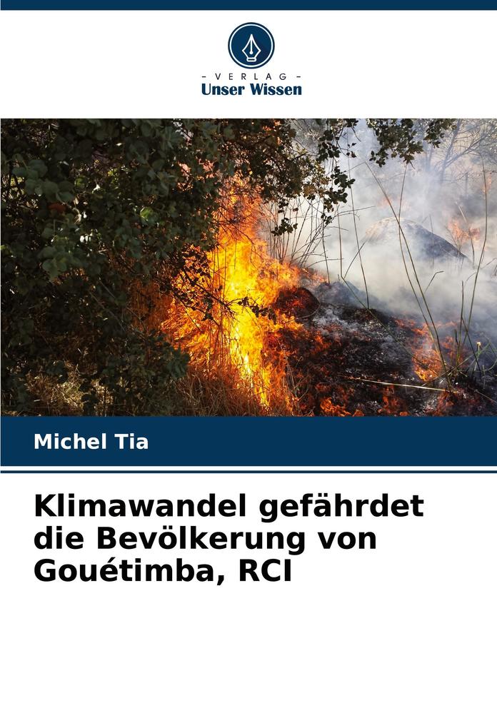 Klimawandel gefährdet die Bevölkerung von Gouétimba RCI