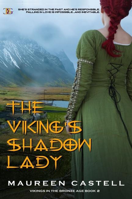The Viking‘s Shadow Lady