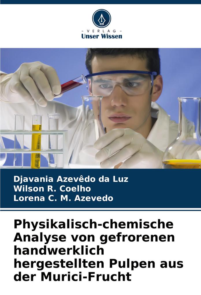 Physikalisch-chemische Analyse von gefrorenen handwerklich hergestellten Pulpen aus der Murici-Frucht