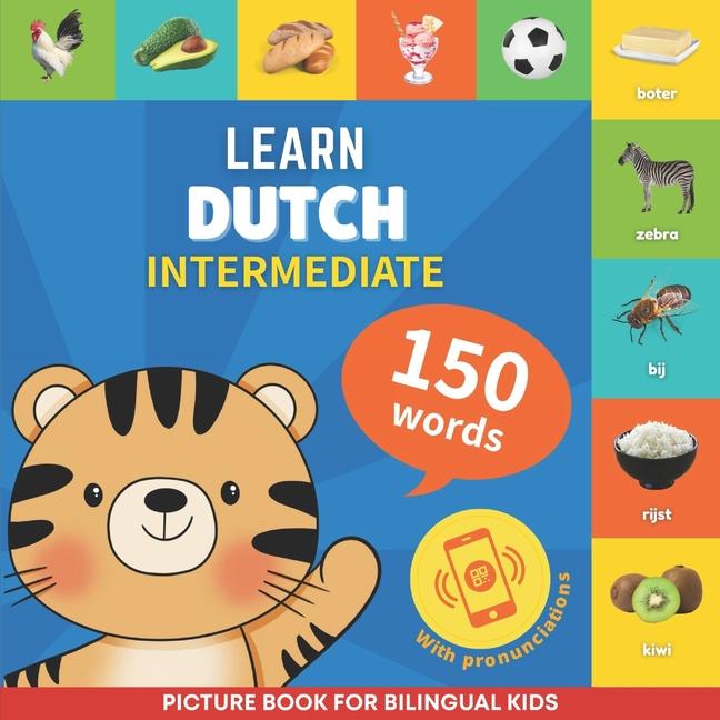 Learn dutch - 150 words with pronunciations - Intermediate