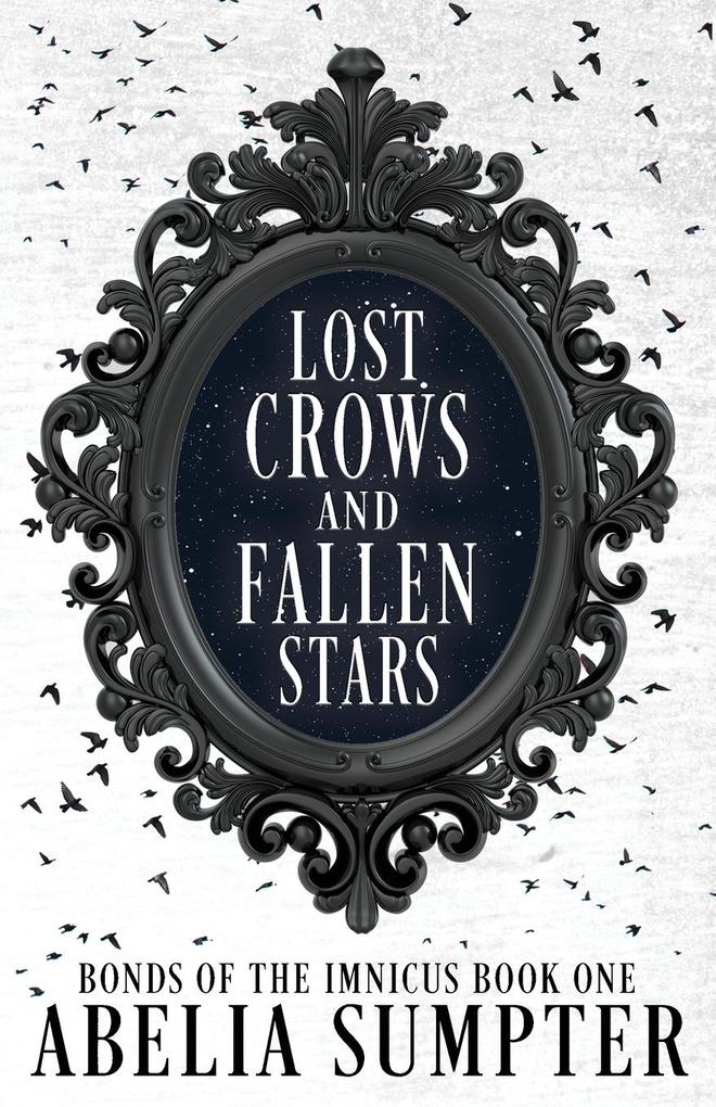Lost Crows and Fallen Stars
