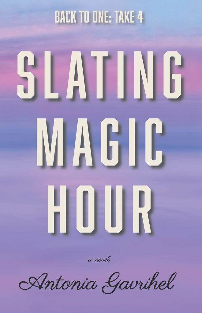 Slating Magic Hour