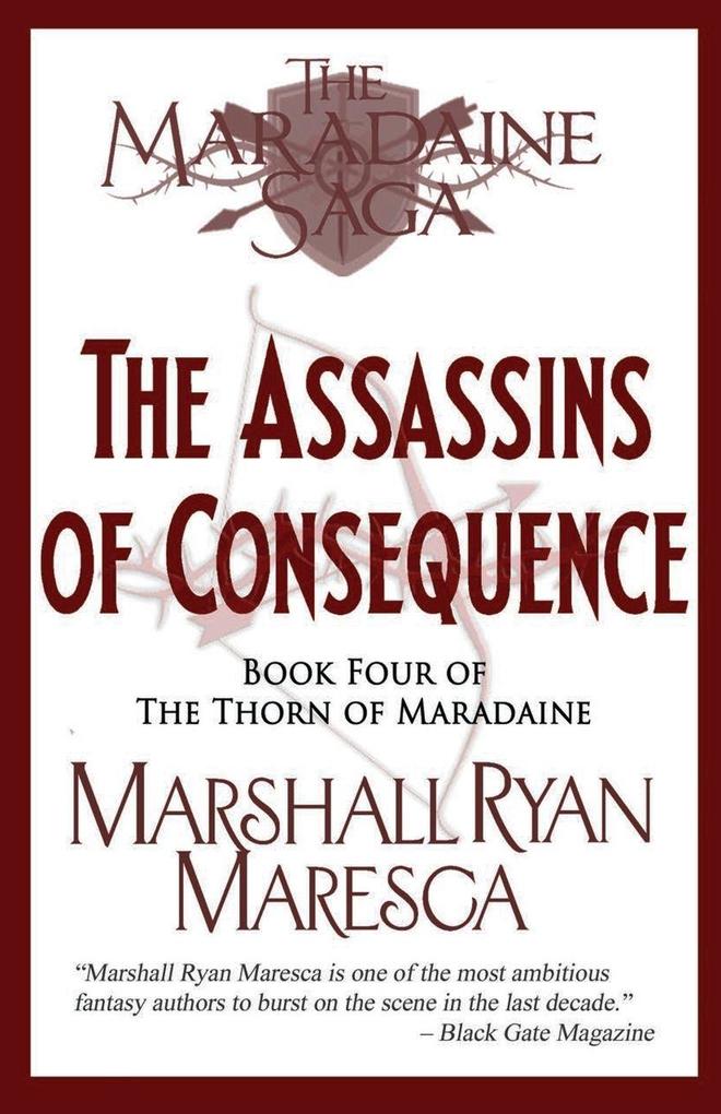 The Assassins of Consequence