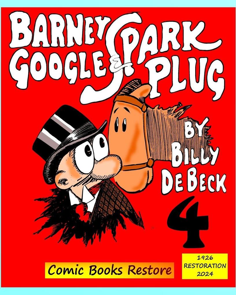Barney Google and Spark Plug Book 4